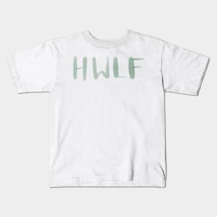 He Would Love First Kids T-Shirt